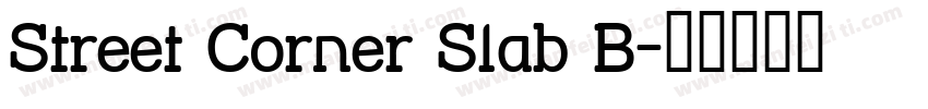 Street Corner Slab B字体转换
